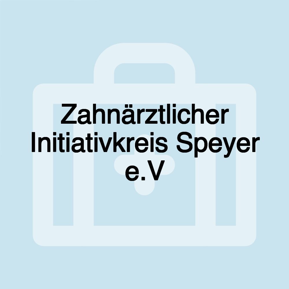 Zahnärztlicher Initiativkreis Speyer e.V