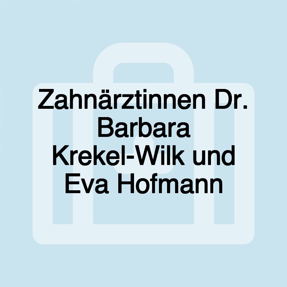 Zahnärztinnen Dr. Barbara Krekel-Wilk und Eva Hofmann