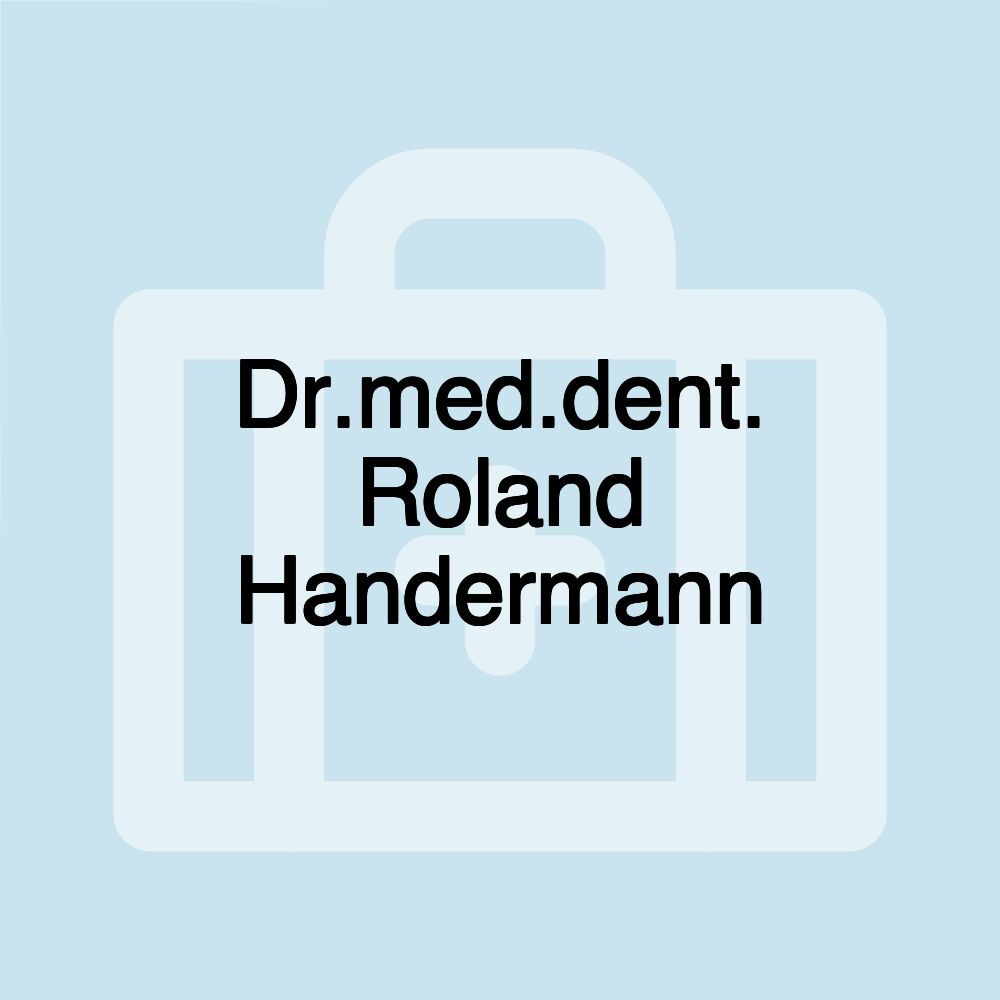 Dr.med.dent. Roland Handermann