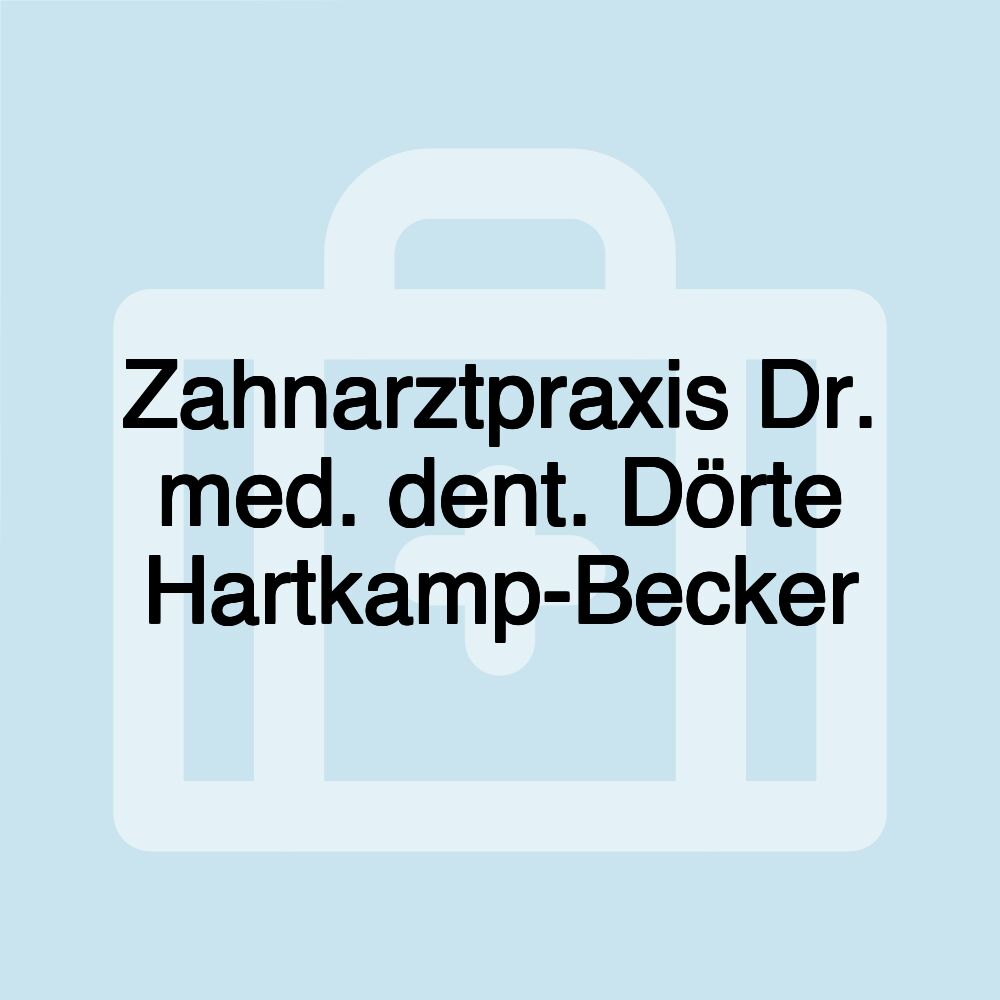 Zahnarztpraxis Dr. med. dent. Dörte Hartkamp-Becker