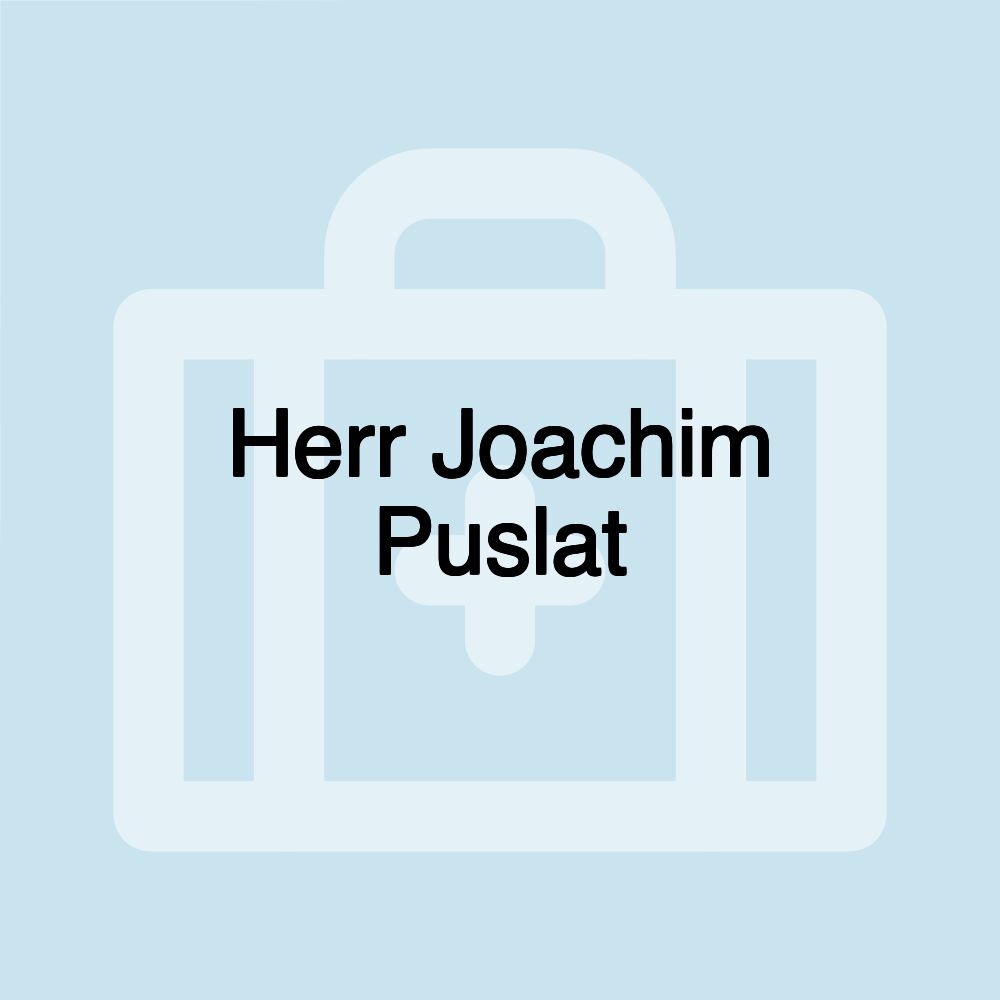 Herr Joachim Puslat