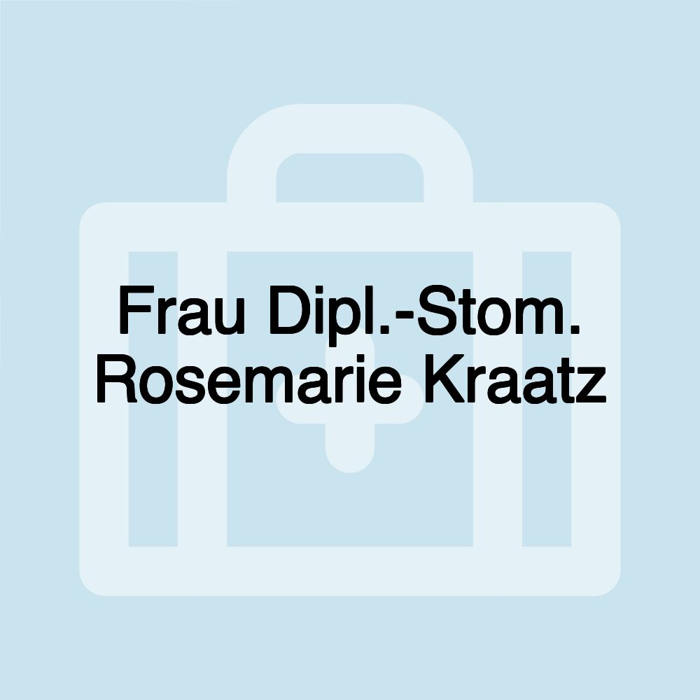 Frau Dipl.-Stom. Rosemarie Kraatz