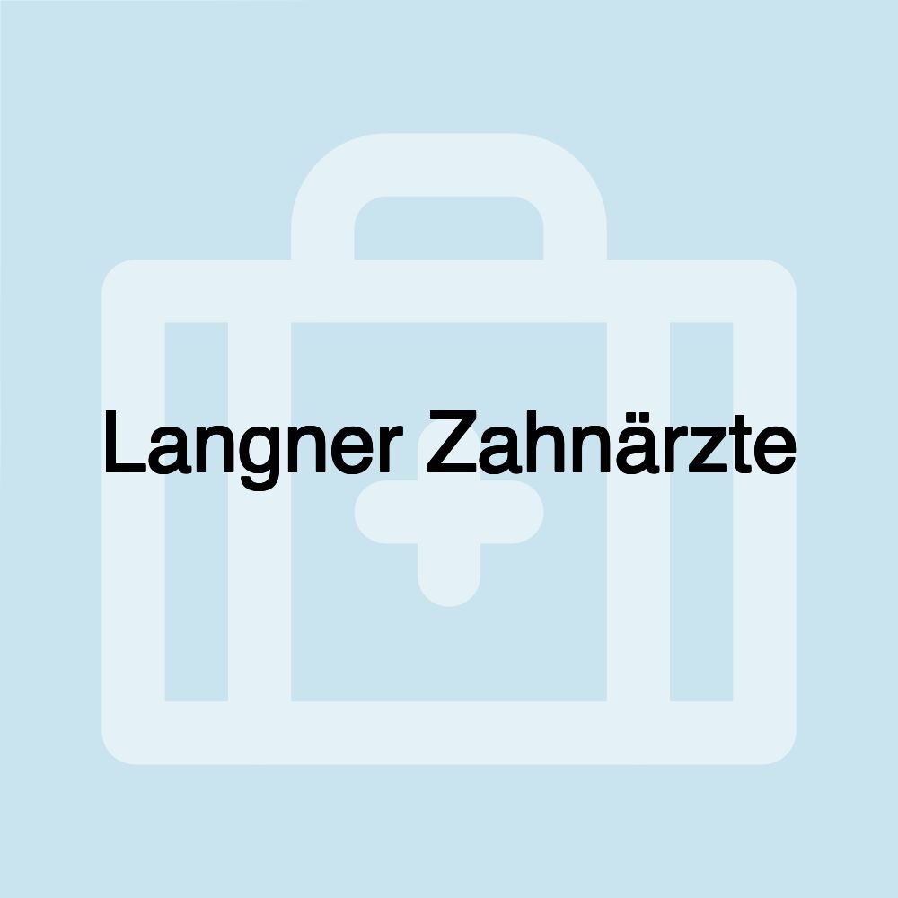 Langner Zahnärzte