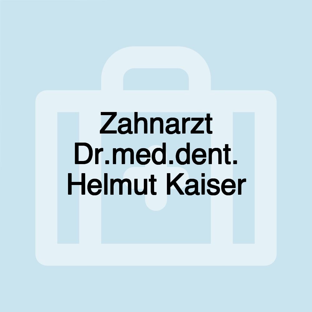 Zahnarzt Dr.med.dent. Helmut Kaiser