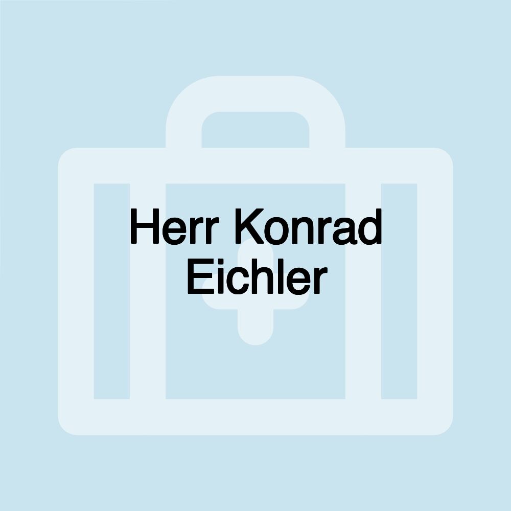 Herr Konrad Eichler