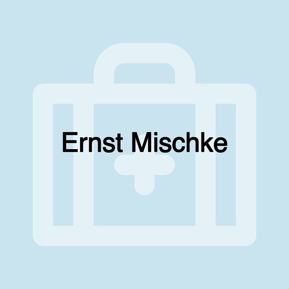 Ernst Mischke