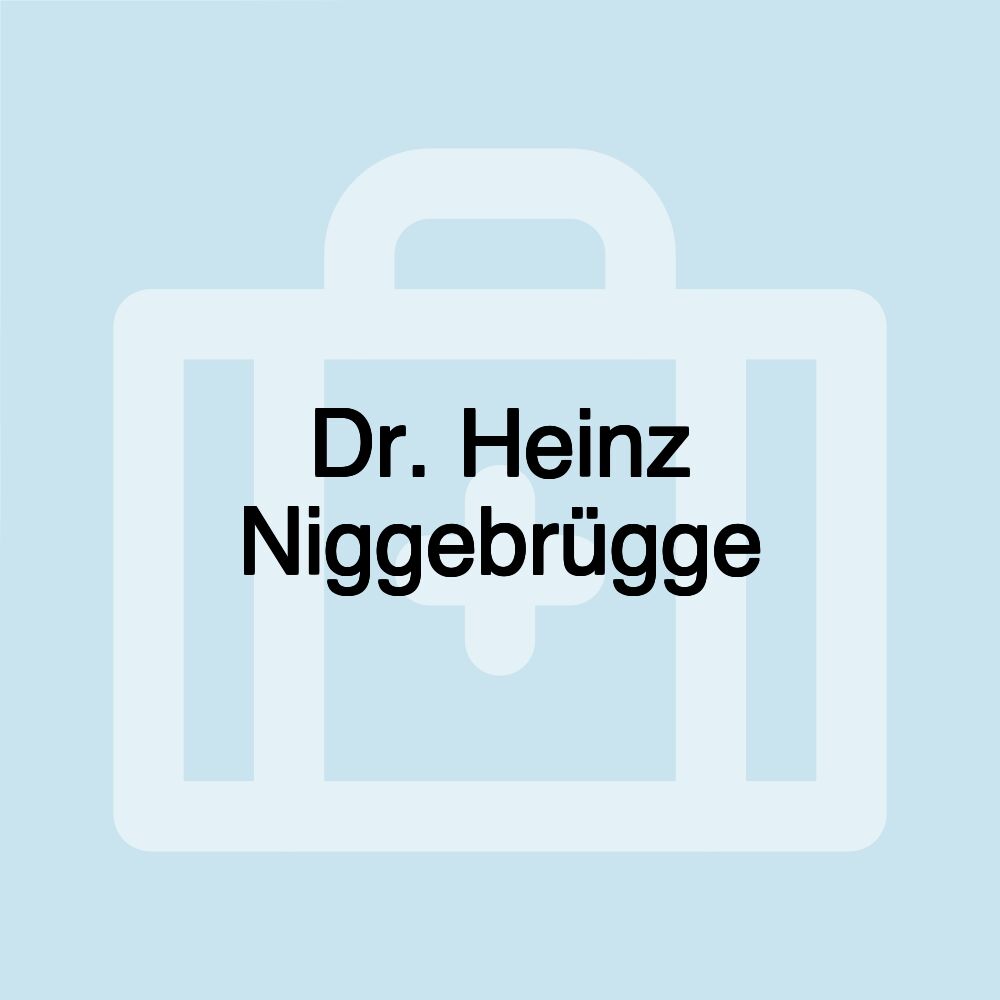 Dr. Heinz Niggebrügge