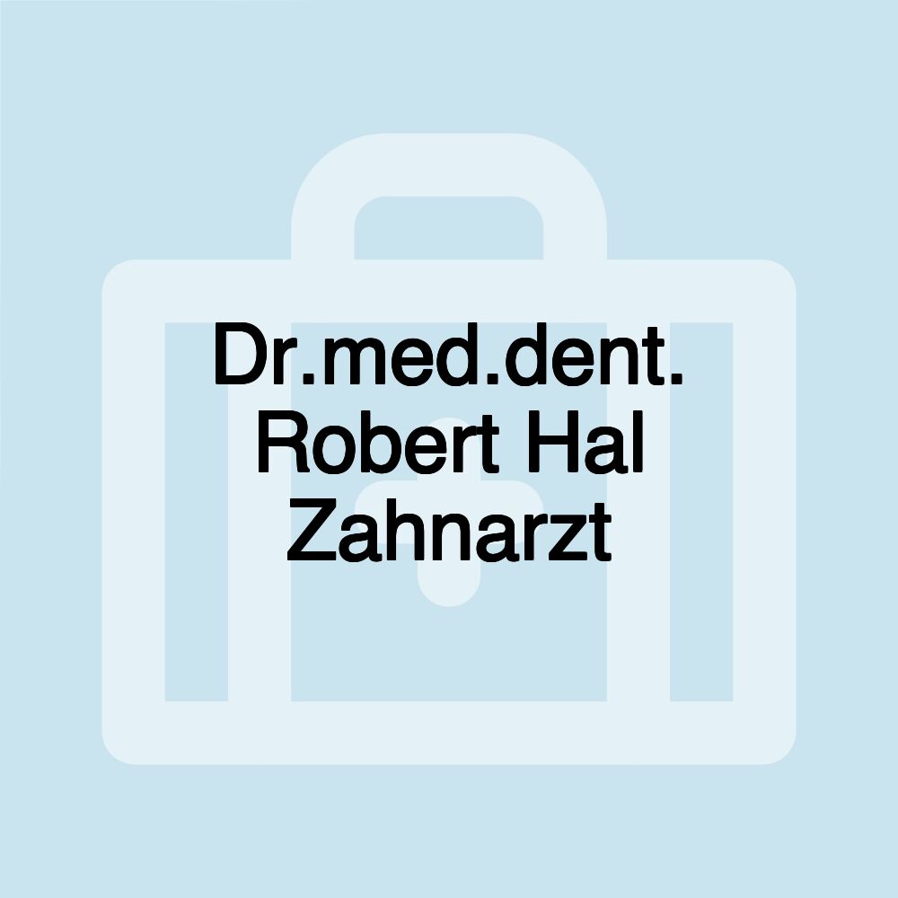 Dr.med.dent. Robert Hal Zahnarzt