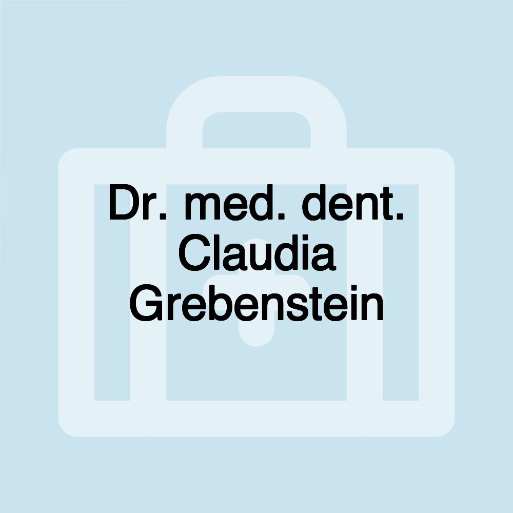 Dr. med. dent. Claudia Grebenstein