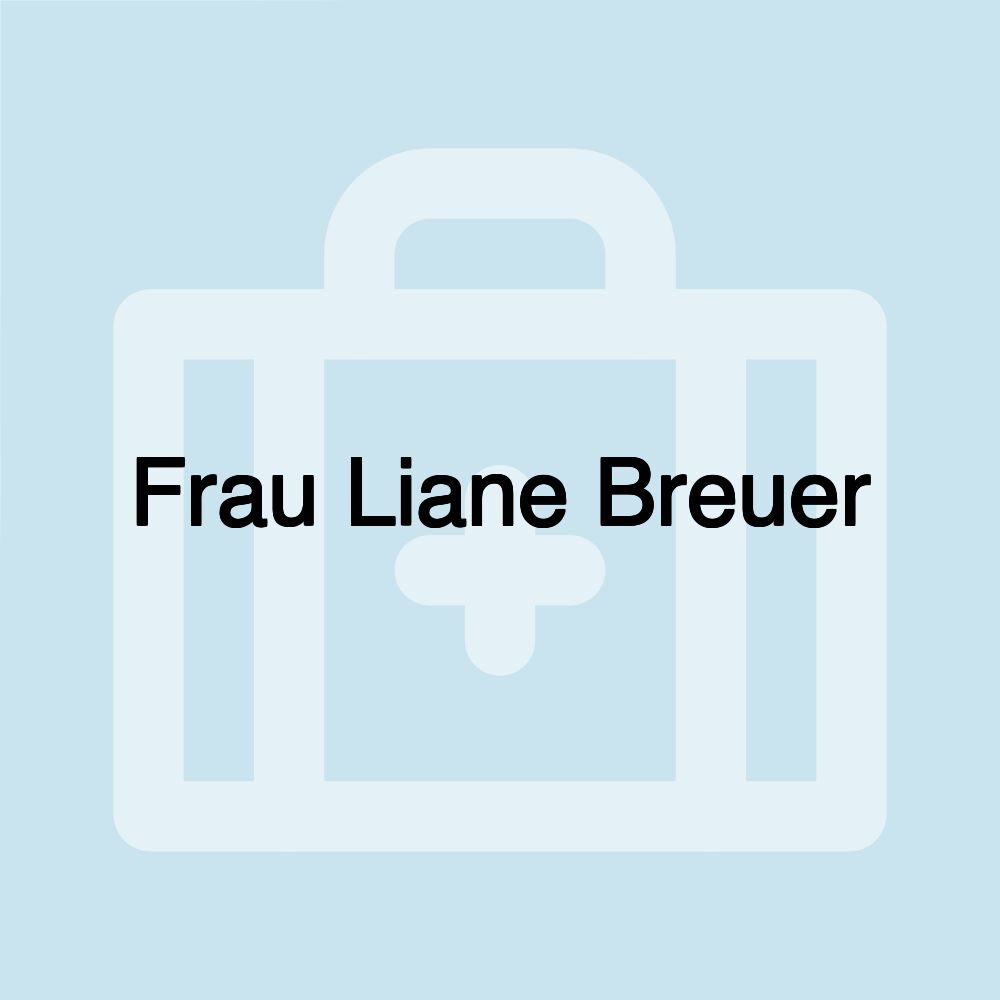 Frau Liane Breuer