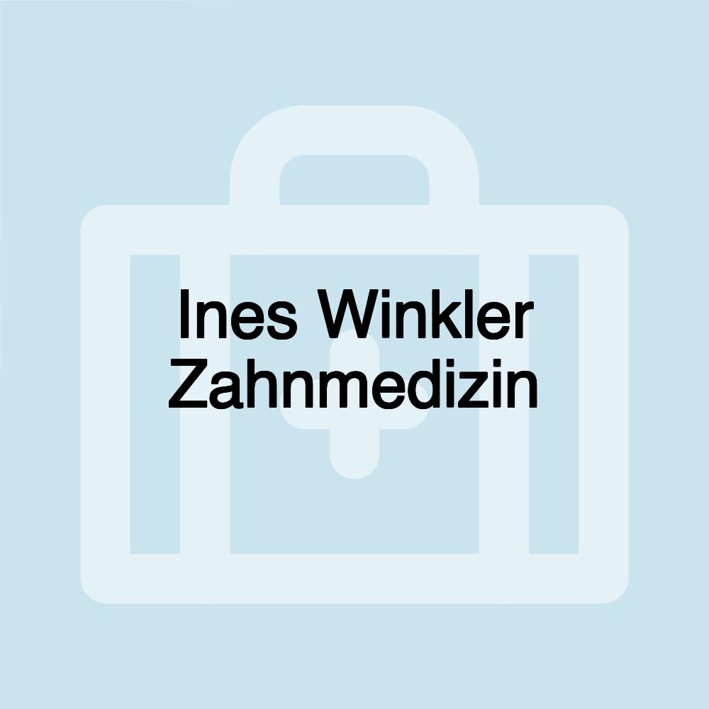 Ines Winkler Zahnmedizin