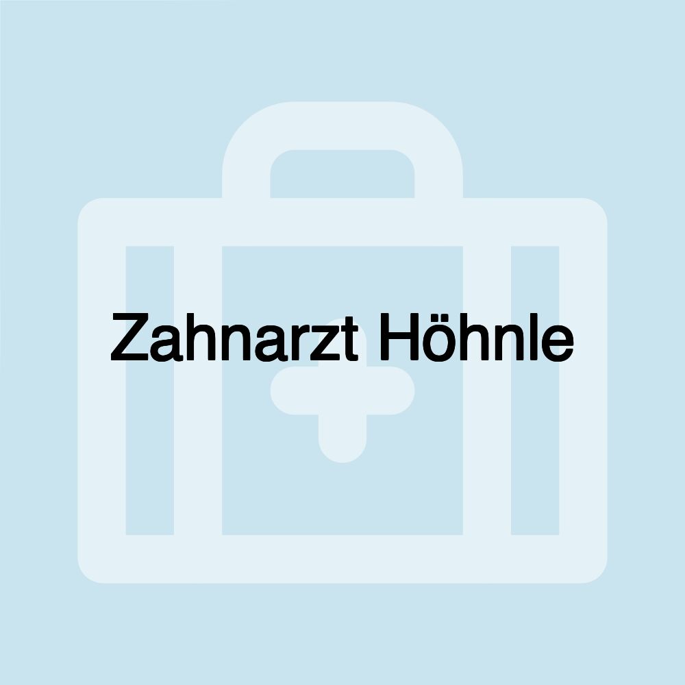 Zahnarzt Höhnle