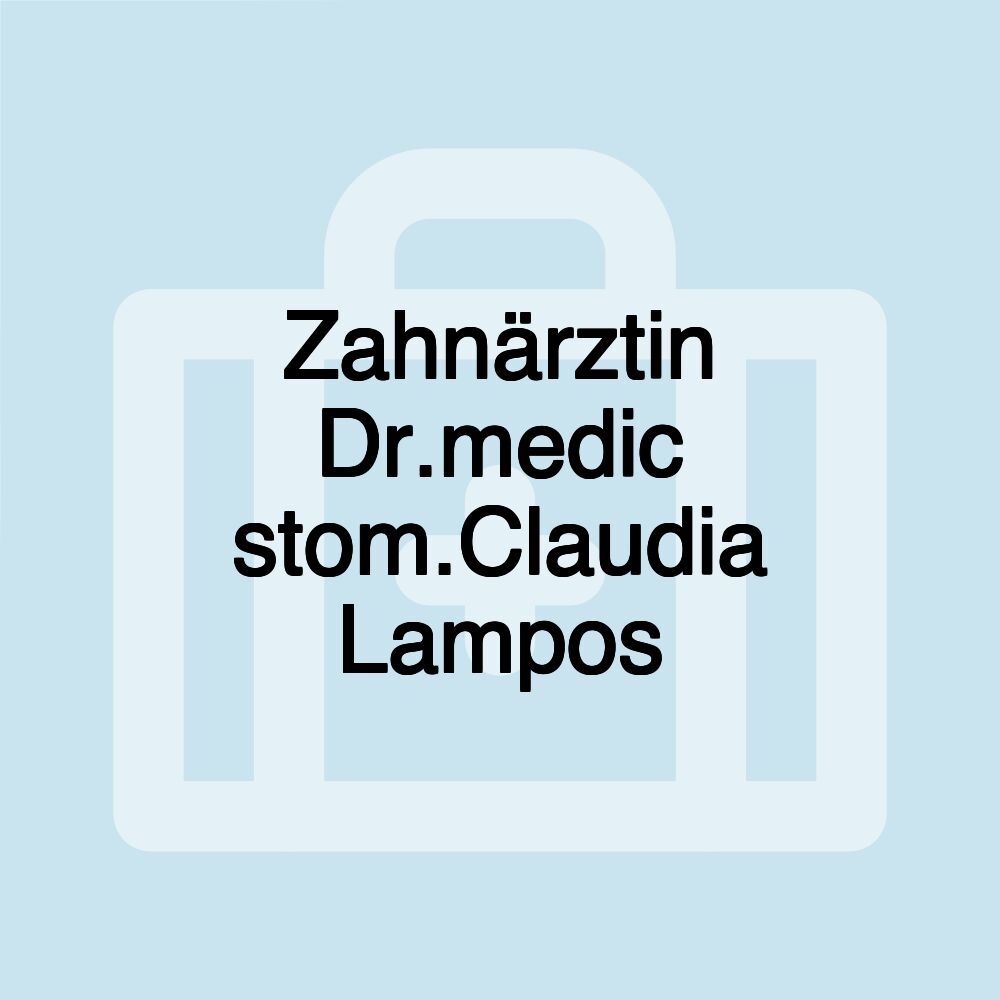 Zahnärztin Dr.medic stom.Claudia Lampos