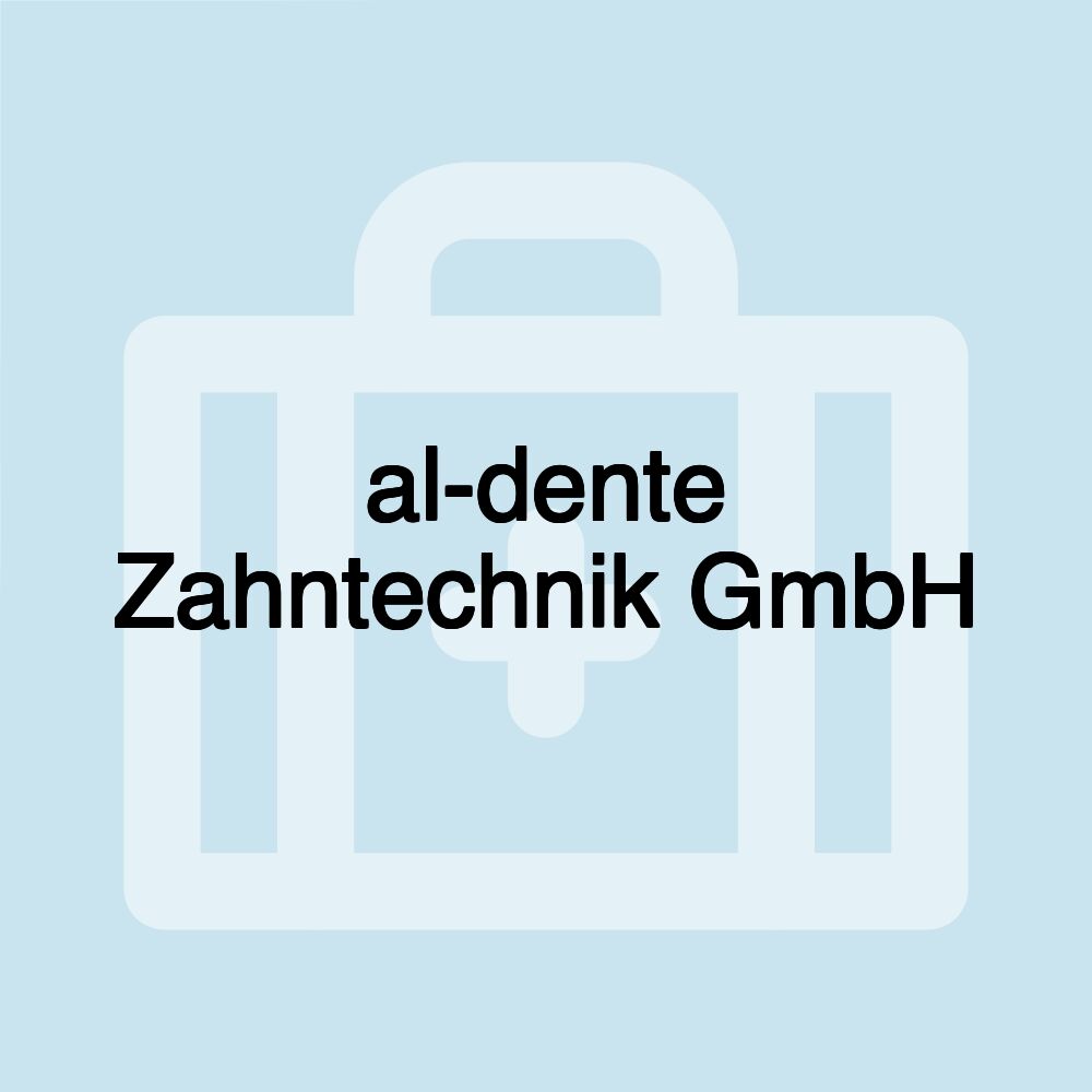 al-dente Zahntechnik GmbH