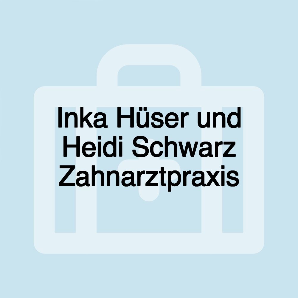 Inka Hüser und Heidi Schwarz Zahnarztpraxis