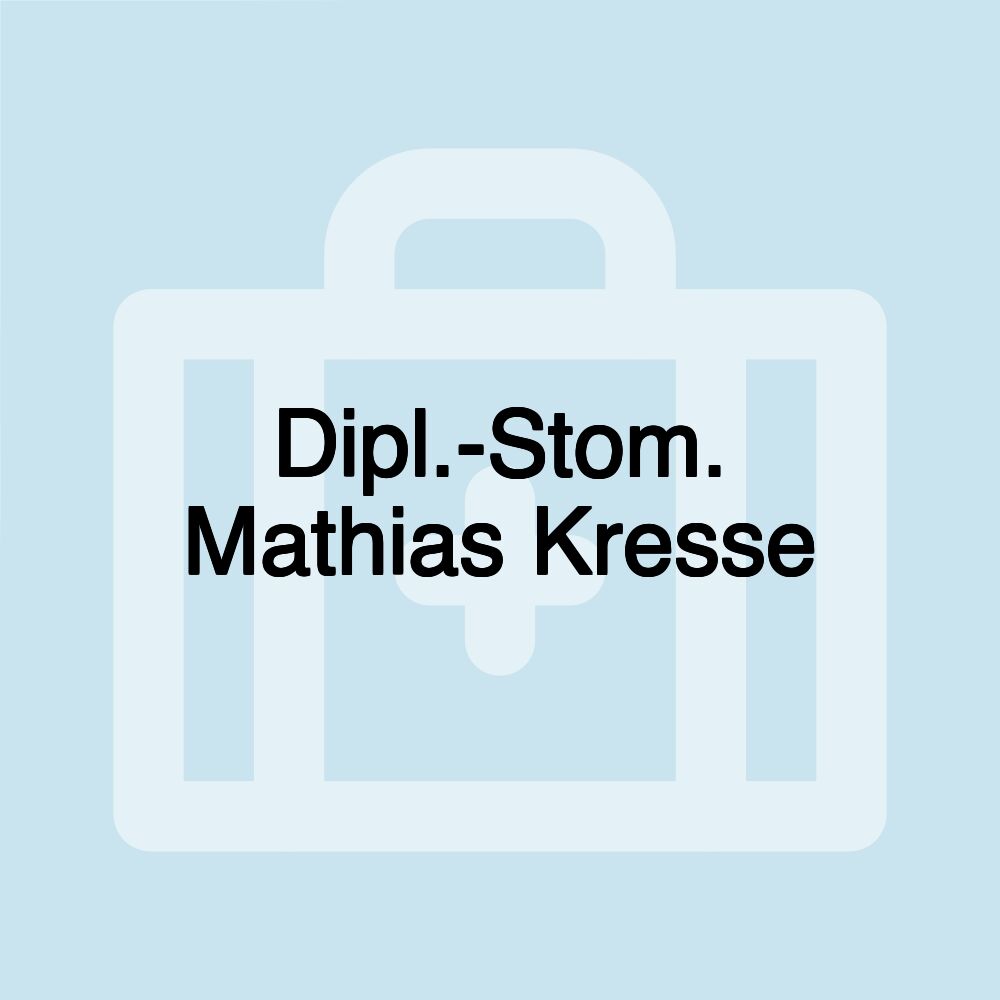 Dipl.-Stom. Mathias Kresse