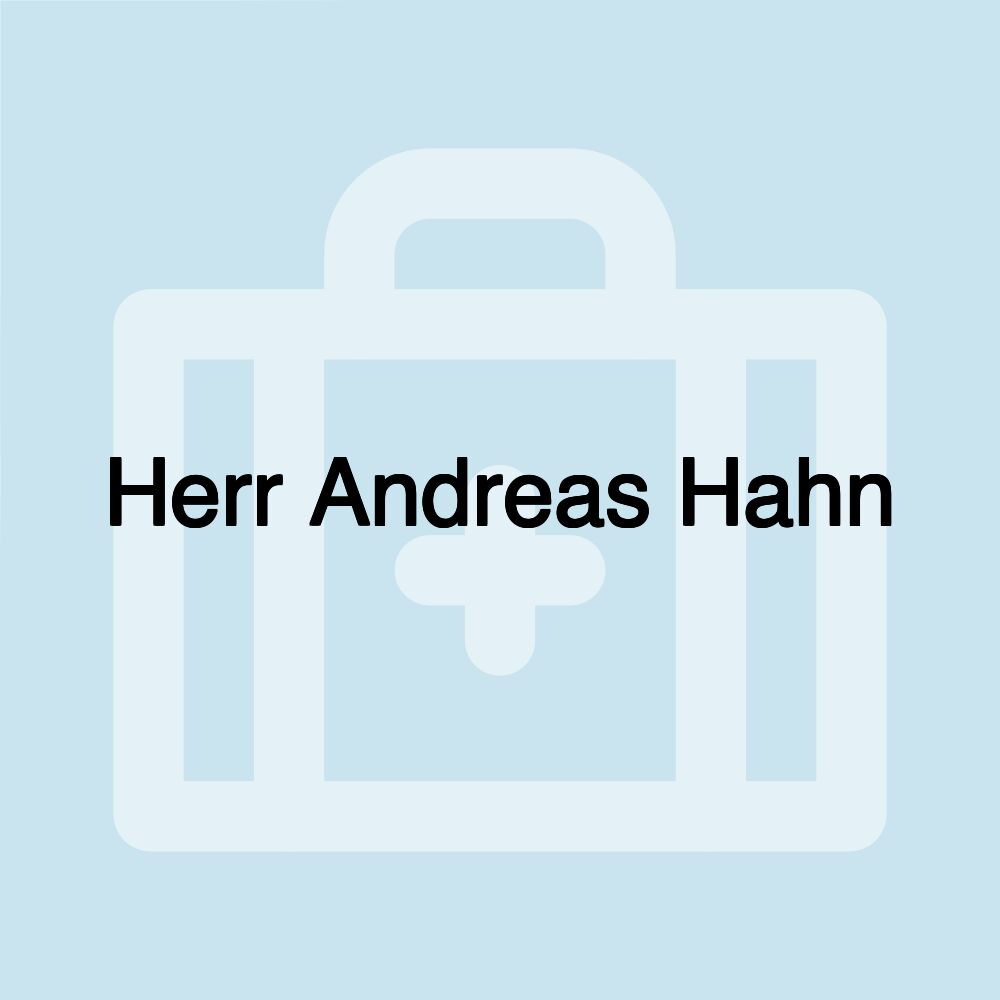 Herr Andreas Hahn