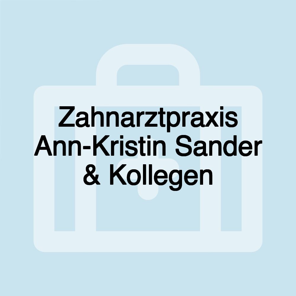 Zahnarztpraxis Ann-Kristin Sander & Kollegen