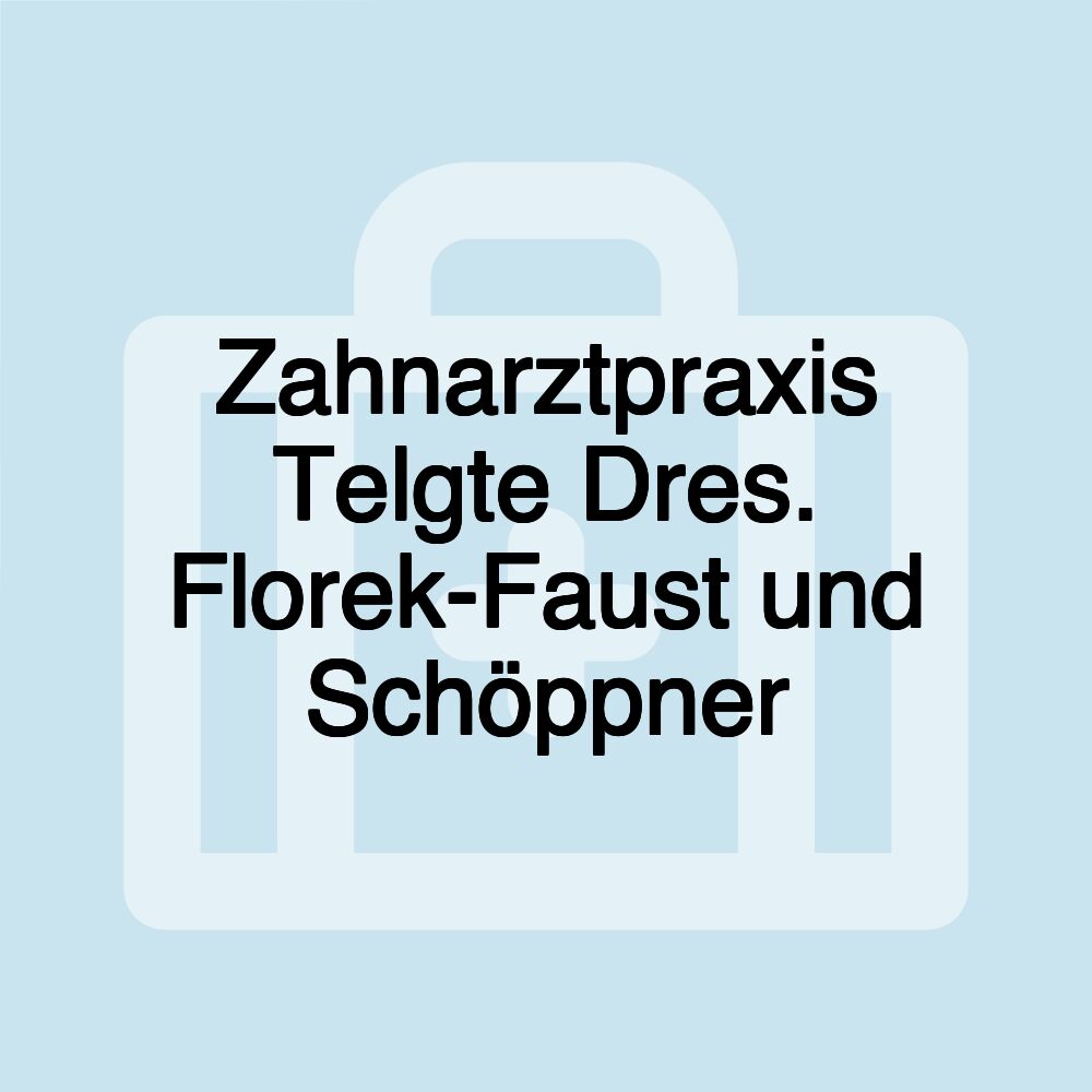 Zahnarztpraxis Telgte Dres. Florek-Faust und Schöppner