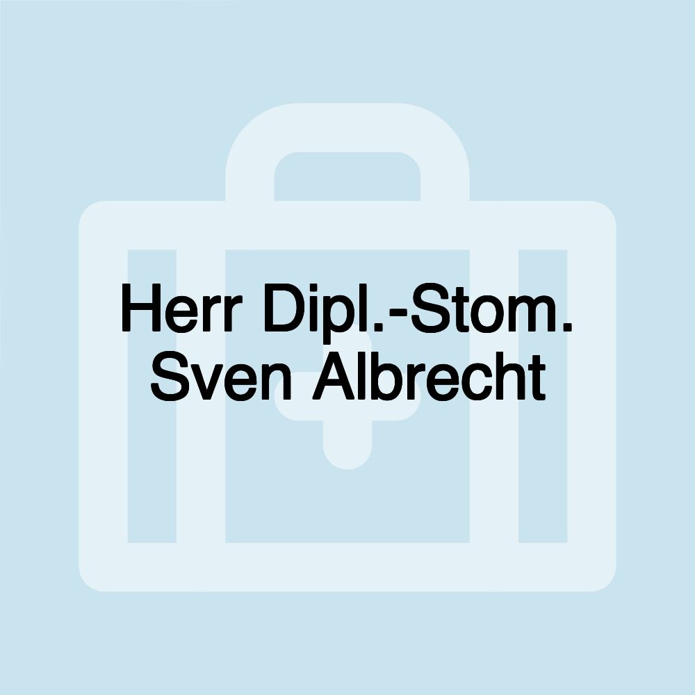 Herr Dipl.-Stom. Sven Albrecht