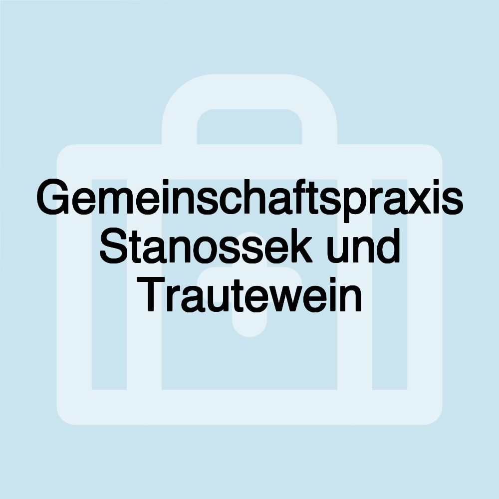 Gemeinschaftspraxis Stanossek und Trautewein