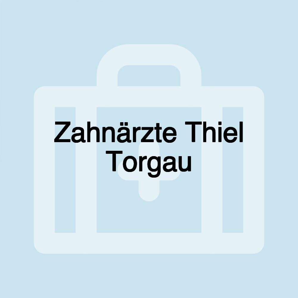 Zahnärzte Thiel Torgau