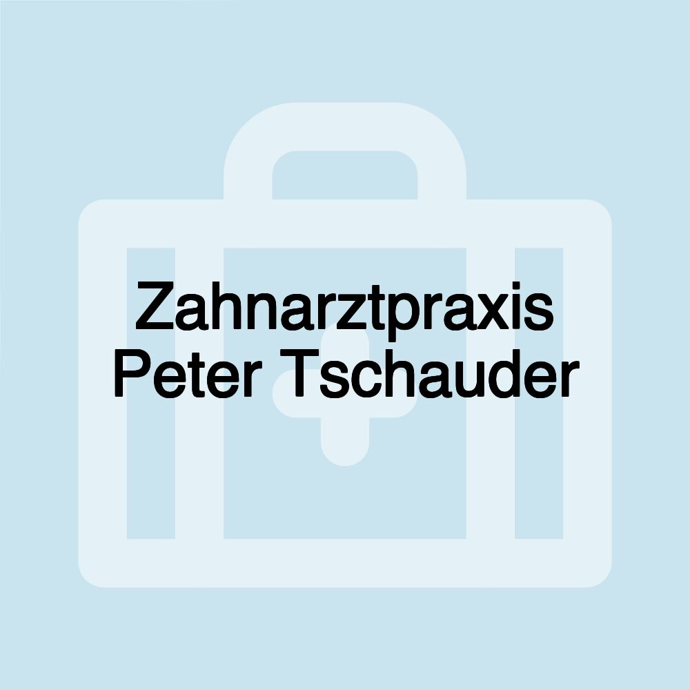 Zahnarztpraxis Peter Tschauder