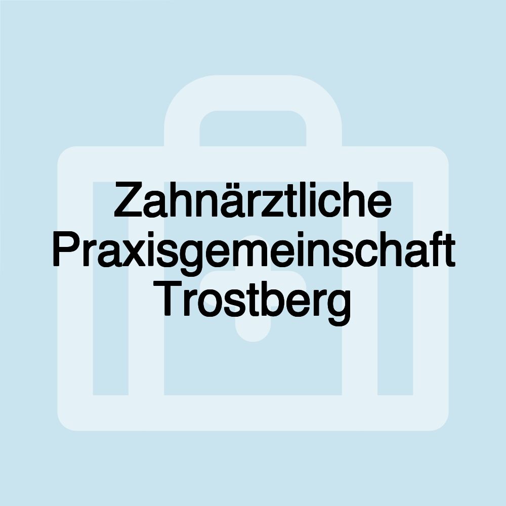 Zahnärztliche Praxisgemeinschaft Trostberg