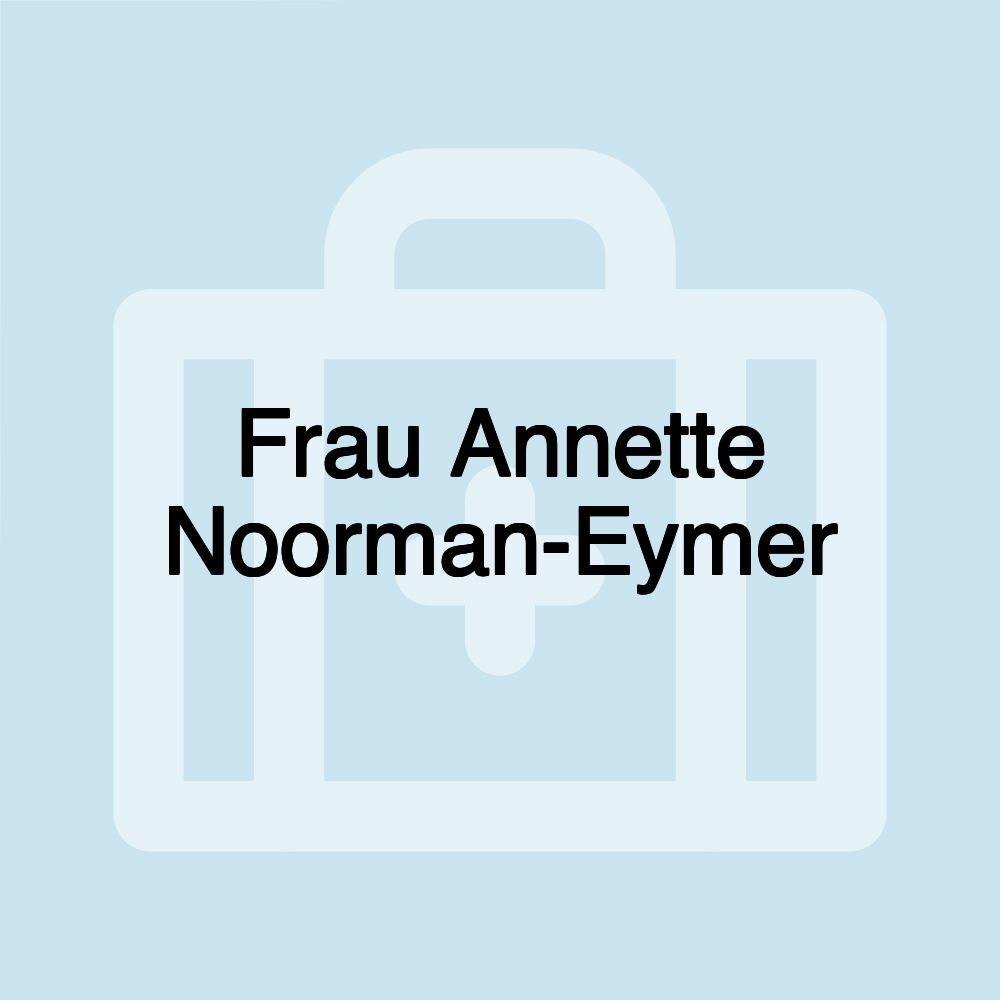 Frau Annette Noorman-Eymer