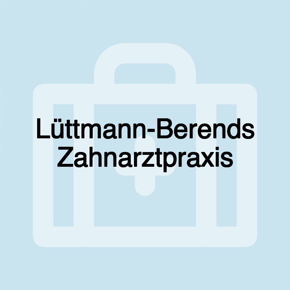 Lüttmann-Berends Zahnarztpraxis