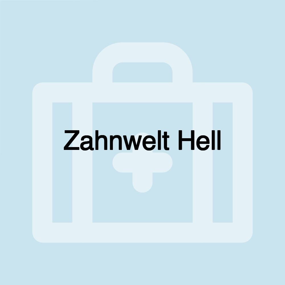 Zahnwelt Hell