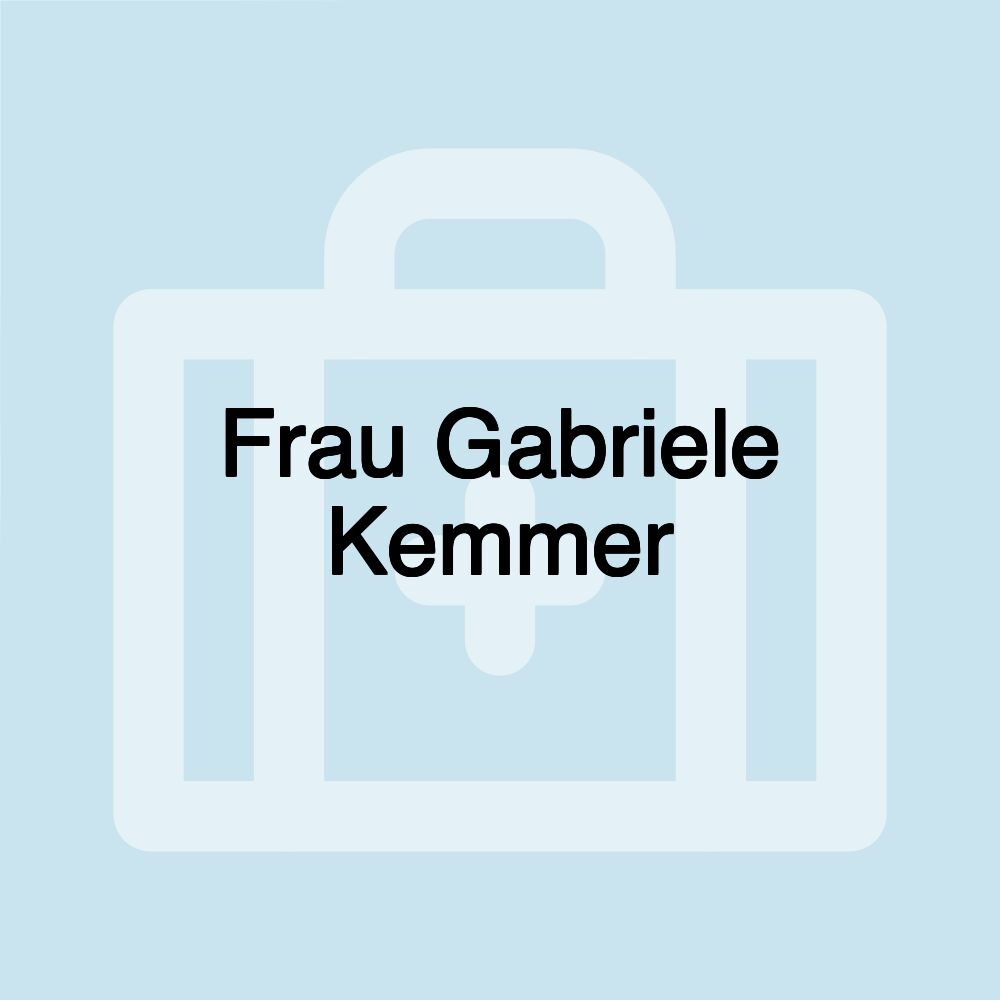 Frau Gabriele Kemmer