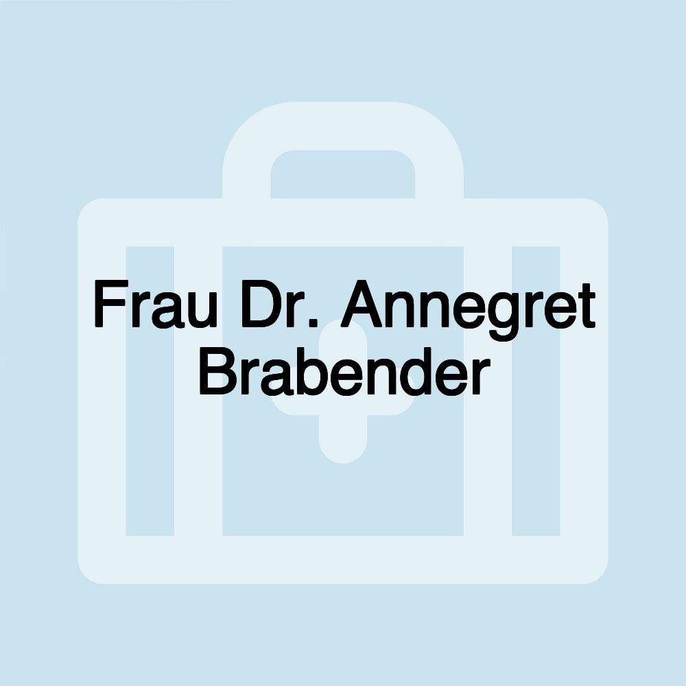 Frau Dr. Annegret Brabender