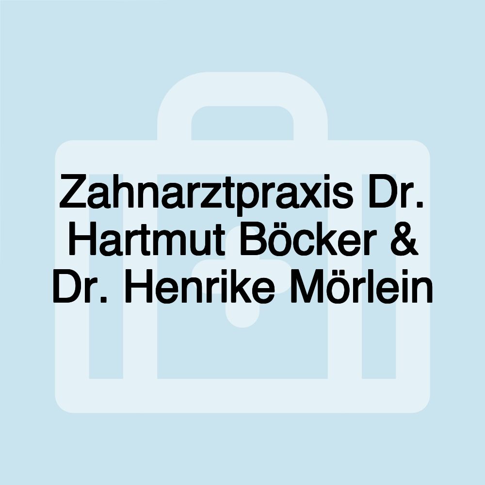 Zahnarztpraxis Dr. Hartmut Böcker & Dr. Henrike Mörlein