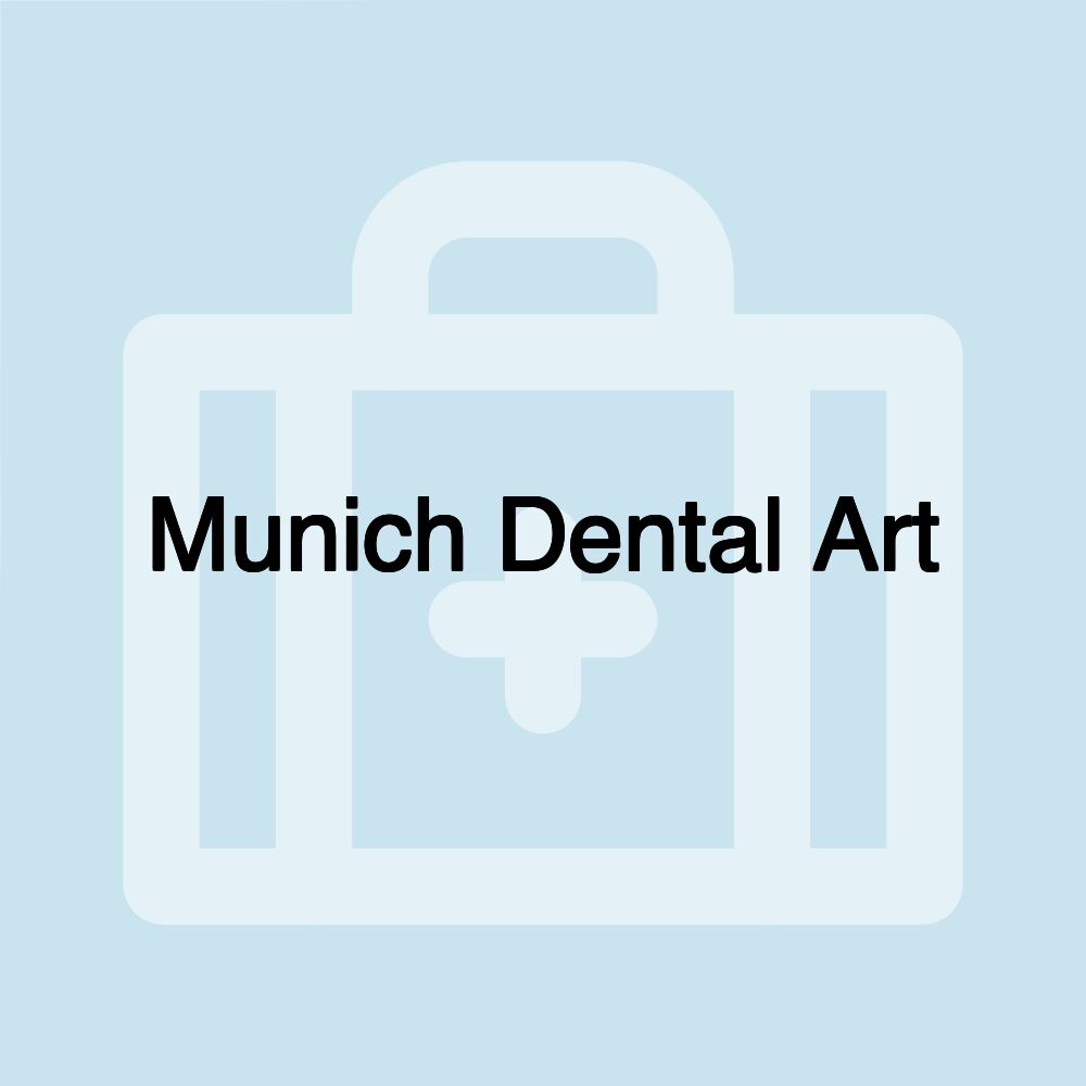 Munich Dental Art