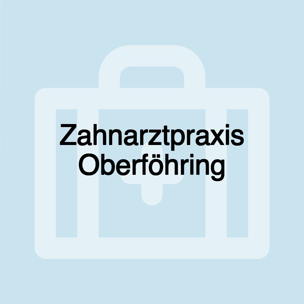 Zahnarztpraxis Oberföhring