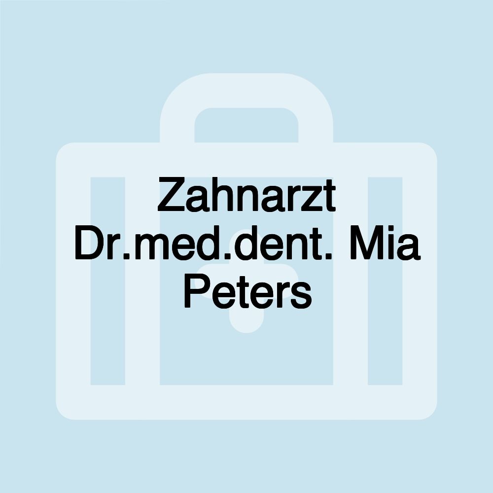 Zahnarzt Dr.med.dent. Mia Peters