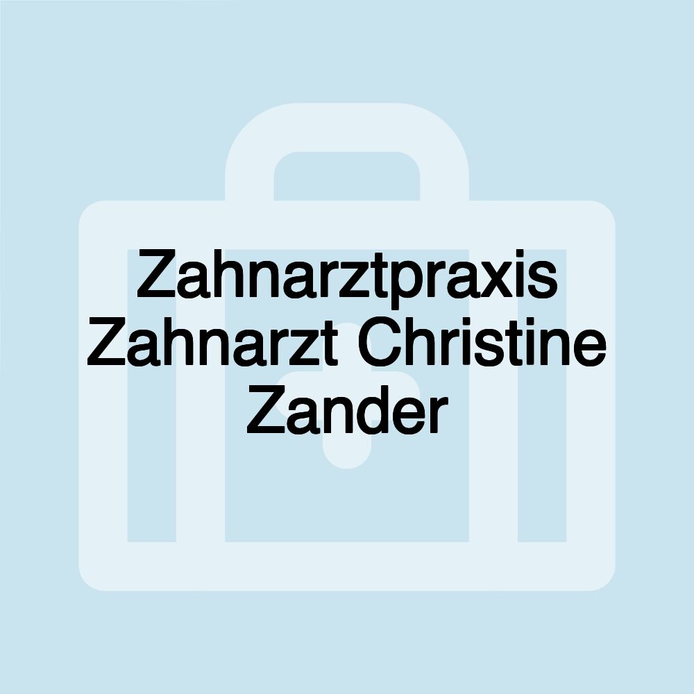 Zahnarztpraxis Zahnarzt Christine Zander