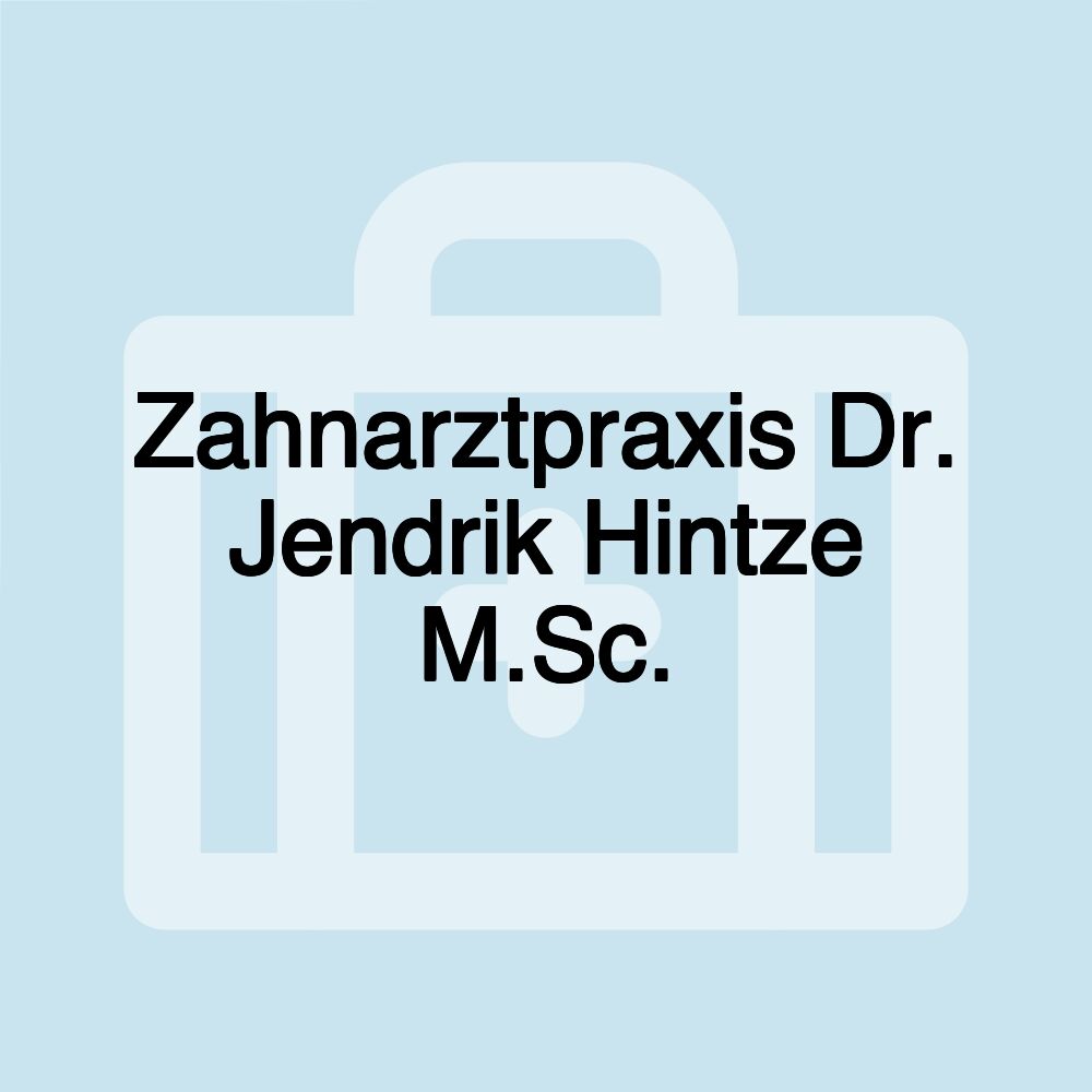 Zahnarztpraxis Dr. Jendrik Hintze M.Sc.