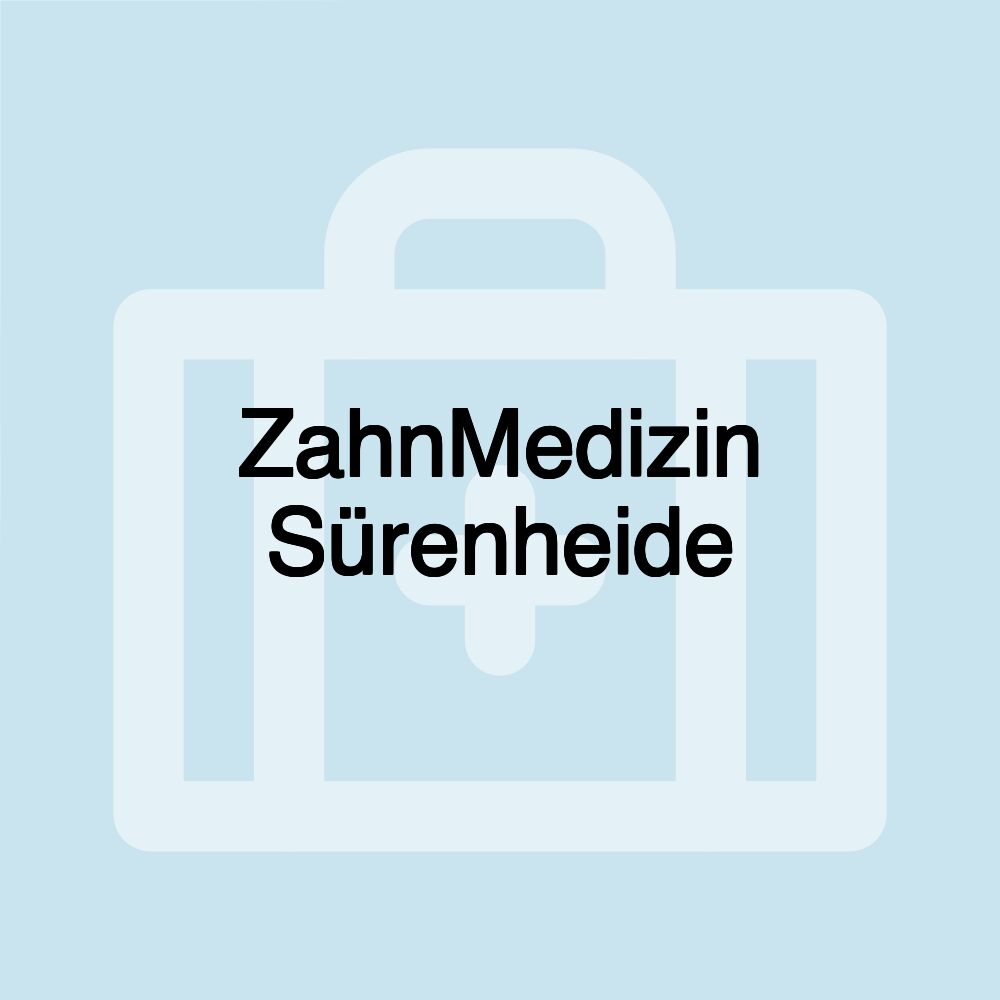 ZahnMedizin Sürenheide