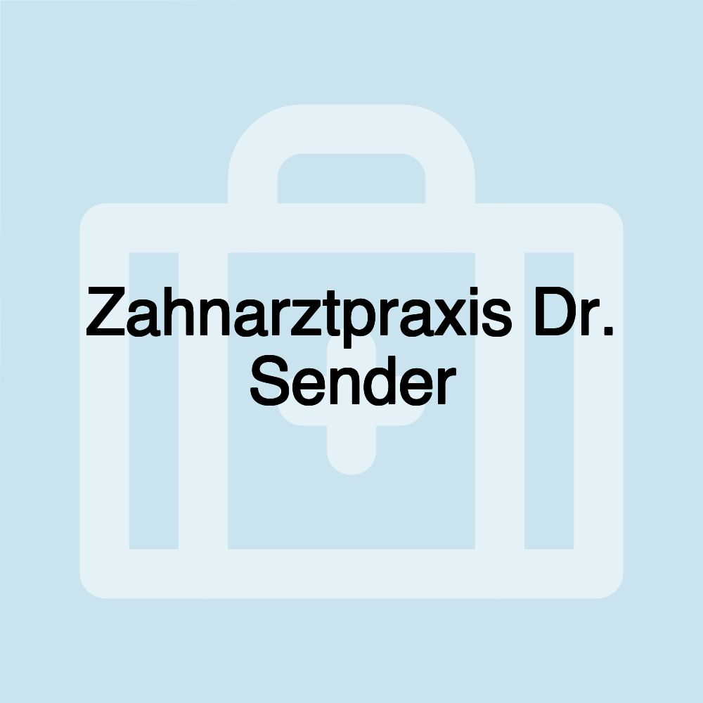 Zahnarztpraxis Dr. Sender