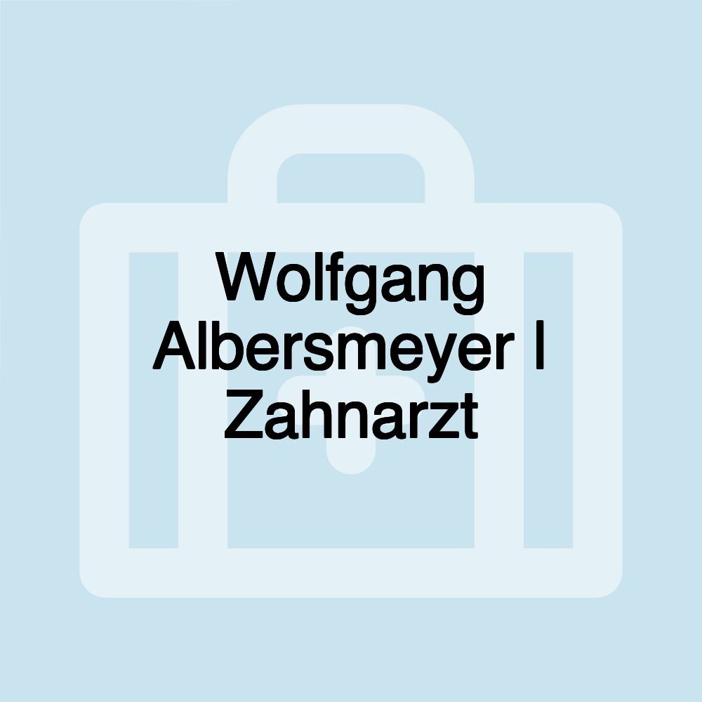 Wolfgang Albersmeyer | Zahnarzt