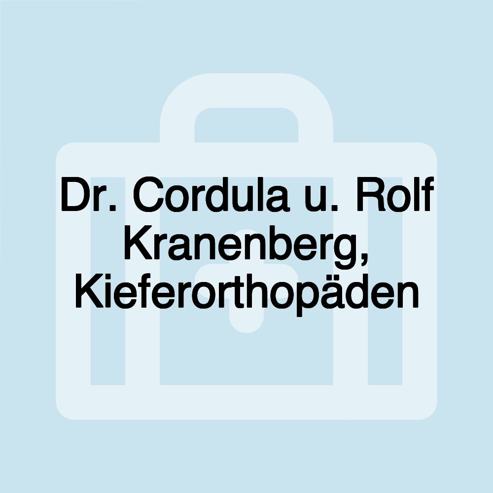 Dr. Cordula u. Rolf Kranenberg, Kieferorthopäden