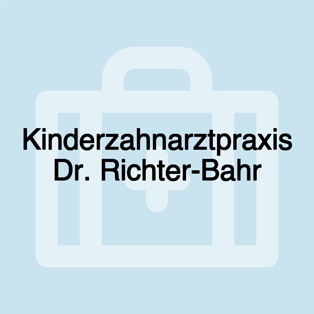 Kinderzahnarztpraxis Dr. Richter-Bahr