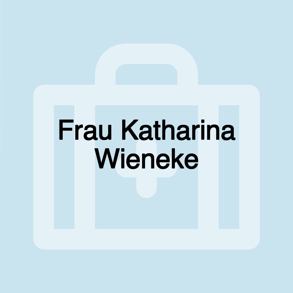 Frau Katharina Wieneke