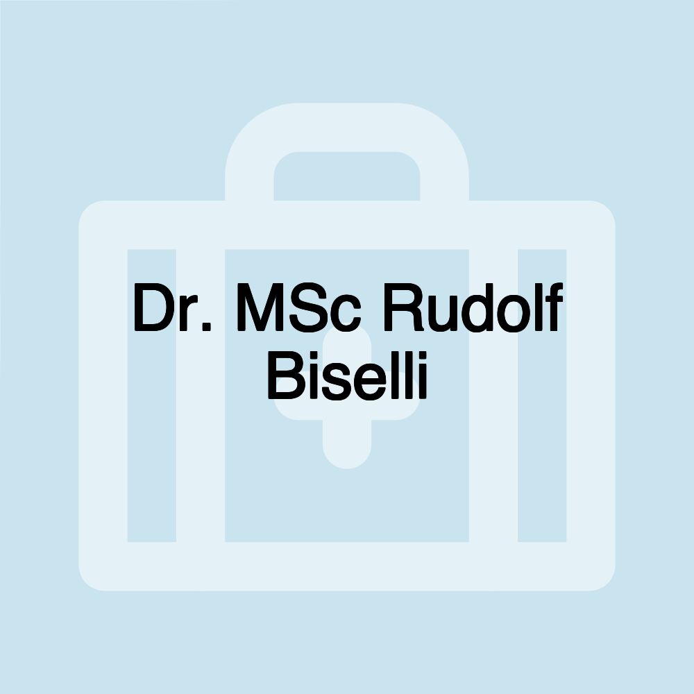 Dr. MSc Rudolf Biselli