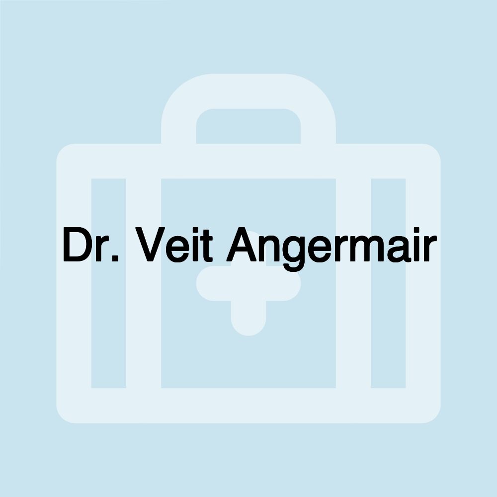 Dr. Veit Angermair