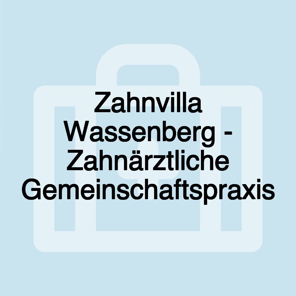 Zahnvilla Wassenberg - Zahnärztliche Gemeinschaftspraxis