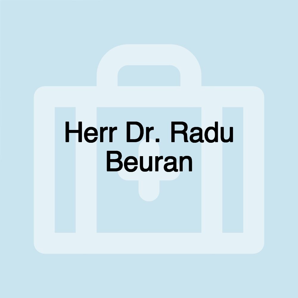 Herr Dr. Radu Beuran