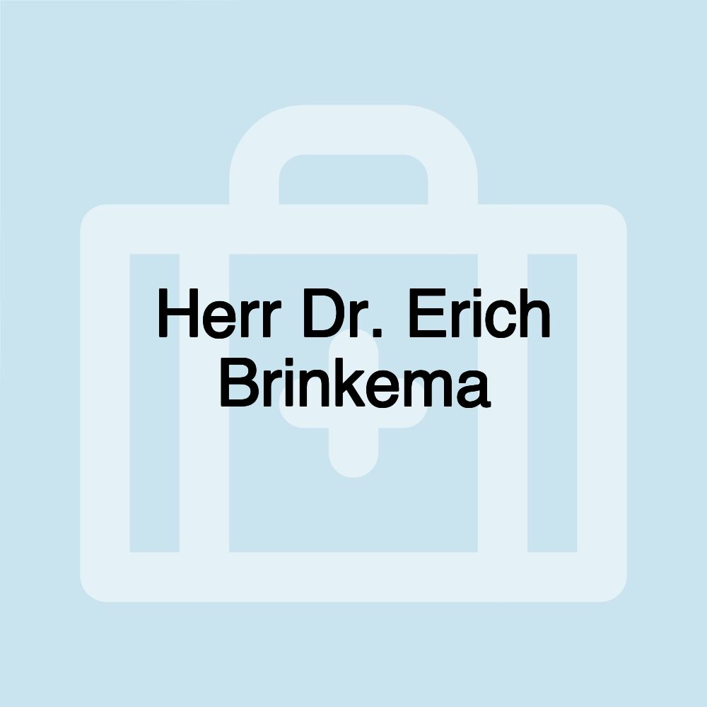 Herr Dr. Erich Brinkema